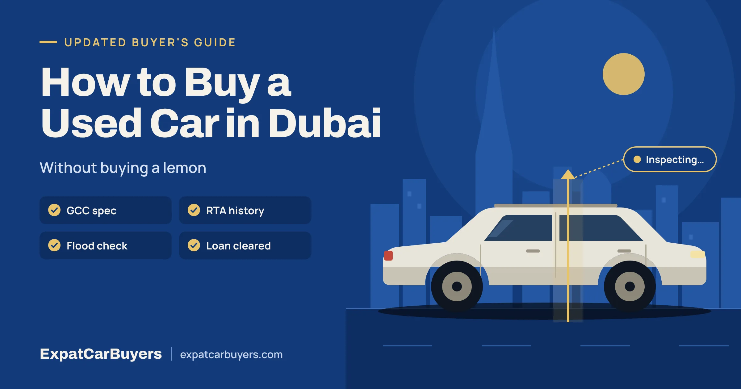 How to Buy a Used Car in Dubai Without Buying a Lemon (2026 Guide)